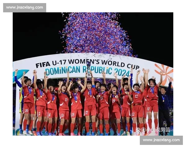 北青:足协力挺 U17 女足创历史 沪苏成人才摇篮 北青:足协力挺 U17 女足创历史 沪苏成人才摇篮